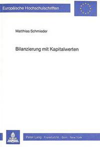 Book Cover for Bilanzierung Mit Kapitalwerten by Matthias Schmieder