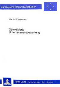 Book Cover for Objektivierte Unternehmensbewertung by Martin Künnemann