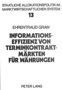 Book Cover for Informationseffizienz Von Terminkontraktmarkten Fur Wahrungen by Ehrentraud Graw