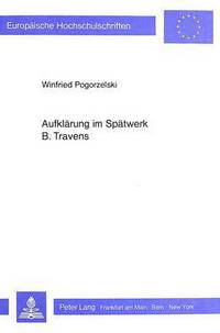 Book Cover for Aufklarung Im Spatwerk B. Travens by Winfried Pogorzelski