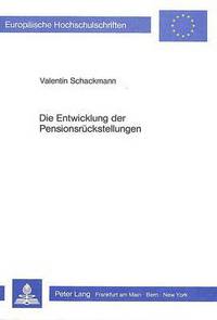 Book Cover for Die Entwicklung Der Pensionsruckstellungen by Valentin Schackmann