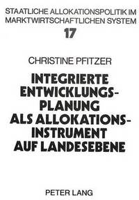 Book Cover for Integrierte Entwicklungsplanung Als Allokationsinstrument Auf Landesebene by Christine Pfitzer