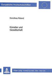 Book Cover for Kuenstler Und Gesellschaft by Dorothea Rueland