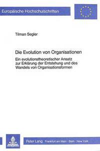 Book Cover for Die Evolution Von Organisationen by Tilman Segler
