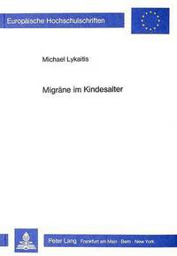 Book Cover for Migraene Im Kindesalter by Michael Lykaitis