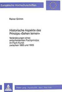 Book Cover for Historische Aspekte Des Prinzips «Sehen Lernen>> by Rainer Grimm