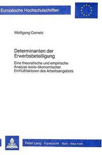 Book Cover for Determinanten Der Erwerbsbeteiligung by Wolfgang Cornetz