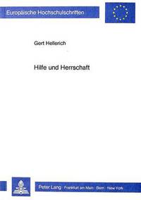 Book Cover for Hilfe Und Herrschaft by Gert Hellerich