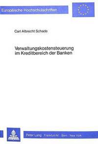 Book Cover for Verwaltungskostensteuerung Im Kreditbereich Der Banken by Carl Albrecht Schade