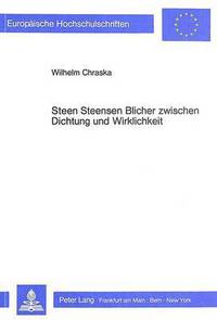 Book Cover for Steen Steensen Blicher Zwischen Dichtung Und Wirklichkeit by Wilhelm Chraska