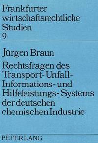 Book Cover for Rechtsfragen Des Transport- Unfall- Informations- Und Hilfeleistungs-Systems Der Deutschen Chemischen Industrie by Jürgen Braun