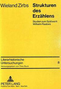 Book Cover for Strukturen Des Erzaehlens Studien Zum Spaetwerk Wilhelm Raabes by Wieland Zirbs