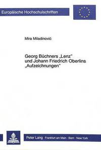 Book Cover for Georg Buechners Lenz Und Johann Friedrich Oberlins Aufzeichnungen by Mira Miladinovic