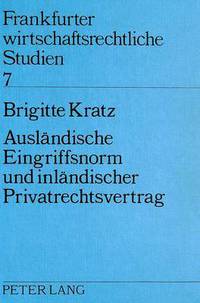 Book Cover for Auslandische Eingriffsnorm Und Inlandischer Privatrechtsvertrag by Brigitte Kratz