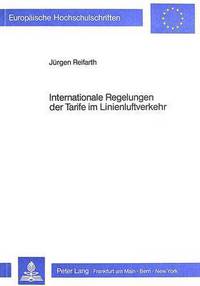 Book Cover for Internationale Regelungen Der Tarife Im Linienluftverkehr by Jürgen Reifarth