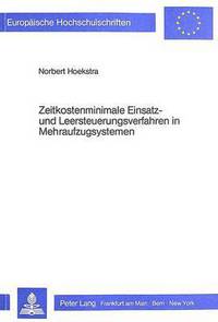Book Cover for Zeitkostenminimale Einsatz- Und Leersteuerungsverfahren in Mehraufzugsystemen by Norbert Hoekstra