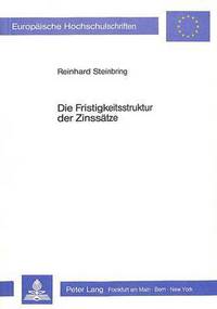 Book Cover for Die Fristigkeitsstruktur Der Zinssaetze Ein Portfoliotheoretischer Ansatz Fuer Inflationsfreie Und Inflationaere Wirtschaften by Reinhard Steinbring