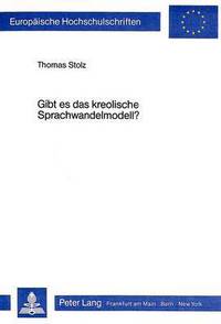 Book Cover for Gibt Es Das Kreolische Sprachwandelmodell? Vergleichende Grammatik Des Negerhollaendischen by Thomas Stolz