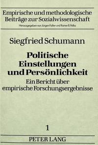 Book Cover for Politische Einstellungen Und Persoenlichkeit Ein Bericht Ueber Empirische Forschungsergebnisse by Siegfried Schumann