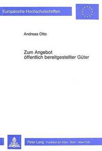 Book Cover for Zum Angebot Offentlich Bereitgestellter Guter by Andreas Otto