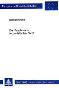 Book Cover for Der Faschismus in Zionistischer Sicht by Nachum Orland