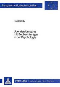 Book Cover for Uber Den Umgang Mit Beobachtungen in Der Psychologie by Hans Kordy