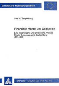 Book Cover for Finanzielle Markte Und Geldpolitik by Uwe M Trespenberg