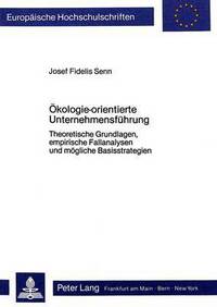 Book Cover for Okologie-Orientierte Unternehmensfuhrung by Josef Fidelis Senn