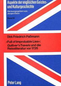 Book Cover for Full of Improbable Lies by Dirk Friedrich Passmann