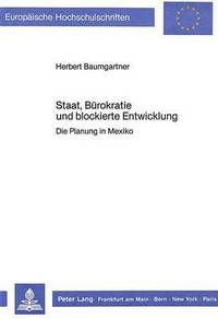 Book Cover for Staat, Burokratie Und Blockierte Entwicklung by Herbert Baumgartner