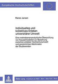 Book Cover for Individuelles Und Kollektives Erleben Universitarer Umwelt by Rainer Jansen