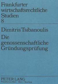 Book Cover for Die Genossenschaftliche Gruendungspruefung by Dimitris Tsibanoulis