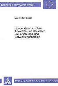 Book Cover for Kooperation Zwischen Anwender Und Hersteller Im Forschungs- Und Entwicklungsbereich by Udo Rudolf Biegel