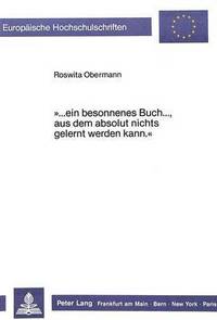 Book Cover for ...Ein Besonnenes Buch..., Aus Dem Absolut Nichts Gelernt Werden Kann. Aspekte Kuenstlerischer Selbstentfaltung Im Tagebuch-Fragment Und Im Raeuber-Roman Von Robert Walser by Roswita Obermann