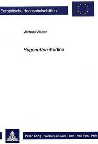 Book Cover for Hugenotten-Studien by Michael Walter