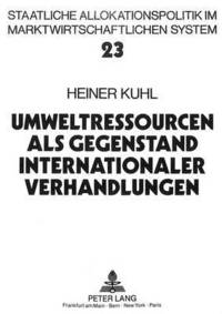 Book Cover for Umweltressourcen Als Gegenstand Internationaler Verhandlungen by Heiner Kuhl