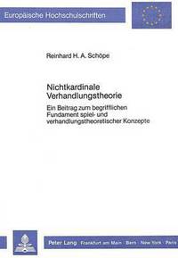 Book Cover for Nichtkardinale Verhandlungstheorie by Reinhard HA Schöpe