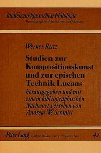 Book Cover for Studien Zur Kompositionskunst Und Zur Epischen Technik Lucans by Werner Rutz