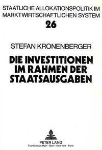 Book Cover for Die Investitionen Im Rahmen Der Staatsausgaben by Stefan Kronenberger
