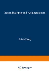 Book Cover for Instandhaltung Und Anlagenkosten by Suixin Zhang