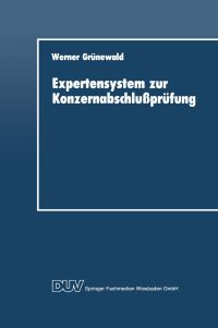 Book Cover for Expertensystem Zur Konzernabschluprüfung by Werner Grünewald