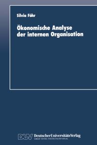 Book Cover for Ökonomische Analyse Der Internen Organisation by Silvia Föhr