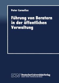 Book Cover for Führung Von Beratern in Der Öffentlichen Verwaltung by Peter Cornelius