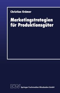 Book Cover for Marketingstrategien Für Produktionsgüter by Christian Krämer