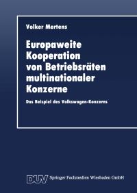Book Cover for Europaweite Kooperation Von Betriebsräten Multinationaler Konzerne by Volker Mertens