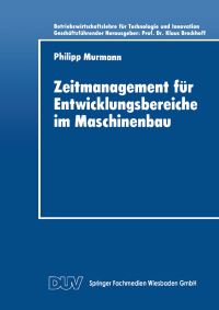 Book Cover for Zeitmanagement Für Entwicklungsbereiche Im Maschinenbau by Philipp Murmann