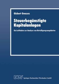 Book Cover for Steuerbegünstigte Kapitalanlagen by Gisbert Grasses