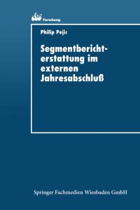 Book Cover for Segmentberichterstattung Im Externen Jahresabschlu by Philip Pejic