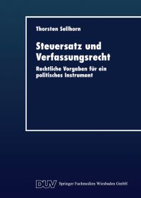 Book Cover for Steuersatz Und Verfassungsrecht by Thorsten Sellhorn