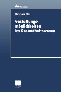 Book Cover for Gestaltungsmöglichkeiten Im Gesundheitswesen by Christian Klas